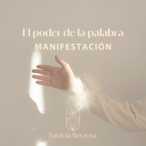 El Poder de la Palabra Manifestación